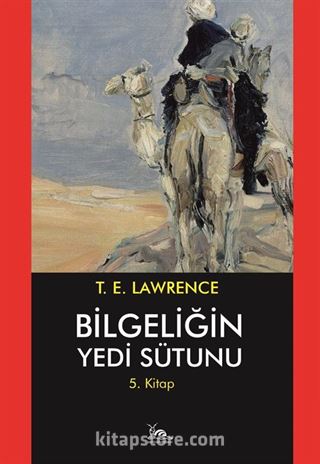 Bilgeliğin Yedi Sütunu 5. Kitap