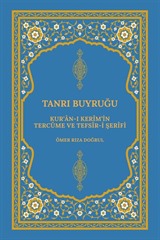 Kur'an-ı Kerîm'in Tercüme ve Tefsîr-i Şerîfi Tanrı Buyruğu (Karton Kapak)