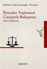 İktisadın Toplumsal Cinsiyetle Buluşması (Alan Çalışması)