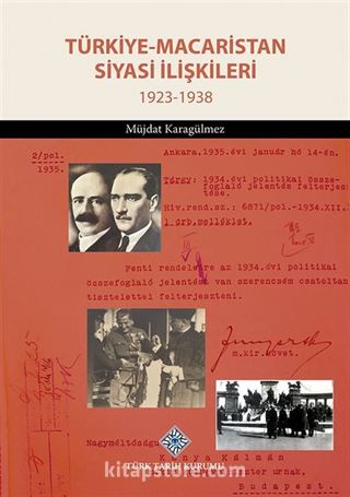 Türkiye-Macaristan Siyasi İlişkileri (1923-1938)