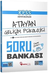 KPSS Eğitim Bilimleri Gelişim Psikolojisi Atayan Soru Bankası Çözümlü