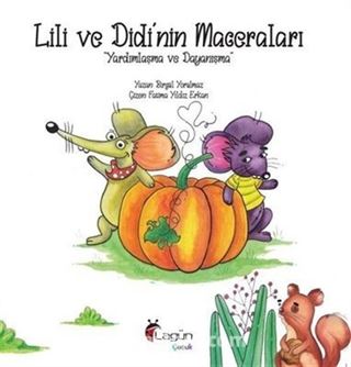 Lili ve Didi'nin Maceraları 1 / Yardımlaşma ve Dayanışma