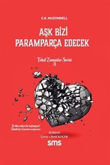 Aşk Bizi Paramparça Edecek