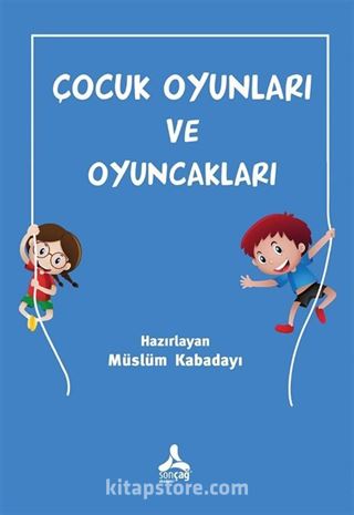 Çocuk Oyunları ve Oyuncakları