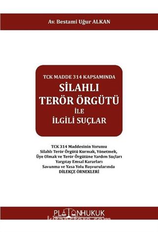 Silahlı Terör Örgütü İle İlgili Suçlar