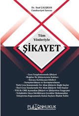 Tüm Yönleriyle Şikayet