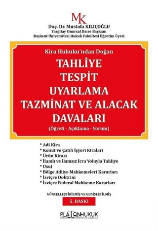 Kira Hukuku'ndan Doğan Tahliye Tespit Uyarlama Tazminat ve Alacak Davaları Öğreti - Açıklama - Yorum