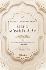 Şerhu Müşkilil Asar 5 (Ciltli)