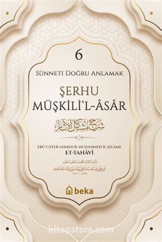 Şerhu Müşkilil Asar 6 (Ciltli)