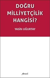 Doğru Milliyetçilik Hangisi?