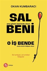 Sal Beni, O İş Bende