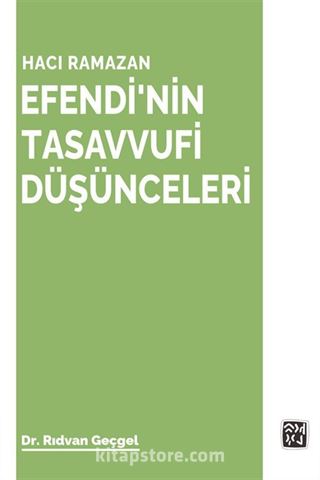 Hacı Ramazan Efendi'nin Tasavvufi Düşünceleri