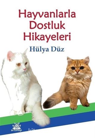 Hayvanlarla Dostluk Hikayeleri