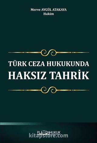 Türk Ceza Hukukunda Haksız Tahrik