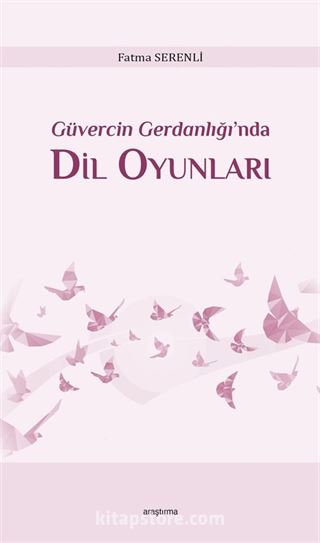 Güvercin Gerdanlığı'nda Dil Oyunları