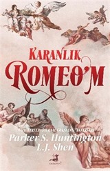 Karanlık Romeo'm (Karton Kapak)