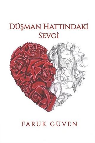 Düşman Hattındaki Sevgi