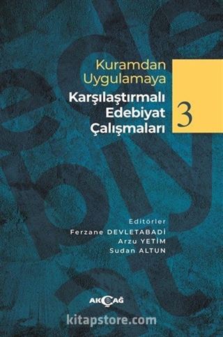 Kuramdan Uygulamaya Karşılaştırmalı Edebiyat Çalışmaları 3