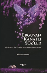 Erguvan Kanatlı Söz'ler