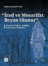 İrad ve Mesarifat Beyan Olunur