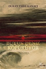 Büyük Deniz Köpürüyor