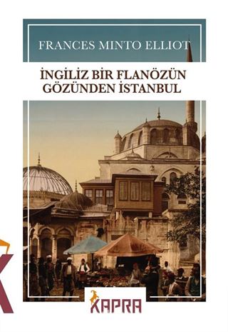 İngiliz Bir Flanözün Gözünden İstanbul