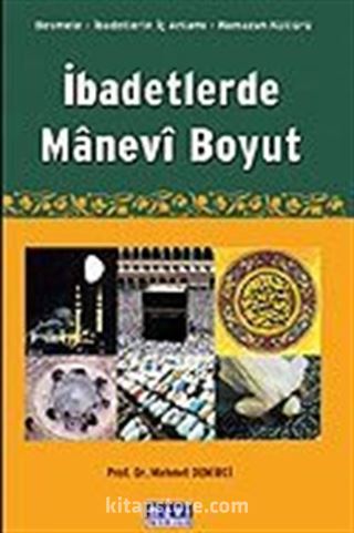 İbadetlerde Manevi Boyut