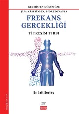 Geçmişden Günümüze Frekans Gerçekliği