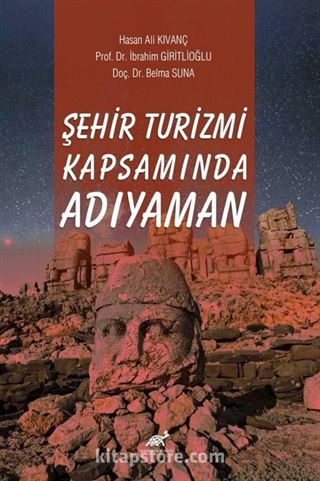 Şehir Turizmi Kapsamında Adıyaman