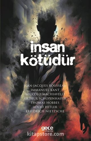 İnsan Kötüdür