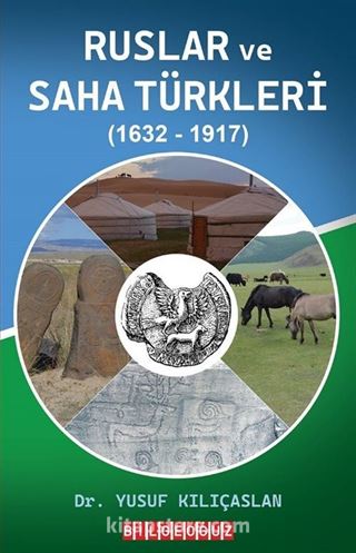 Ruslar ve Saha Türkleri (1632-1917)