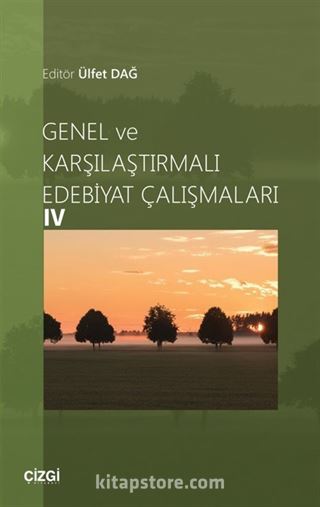 Genel ve Karşılaştırmalı Edebiyat Çalışmaları 4