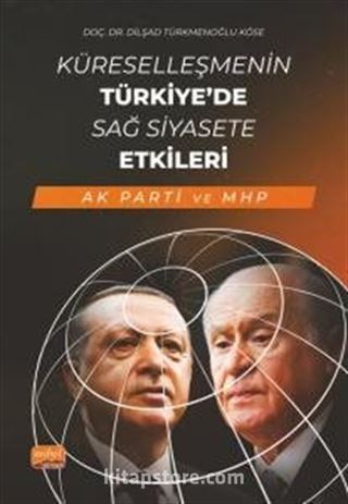 Küreselleşmenin Türkiye'de Sağ Siyasete Etkileri (AK Parti ve MHP)