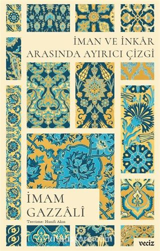 İman ve İnkar Arasında Ayırıcı Çizgi