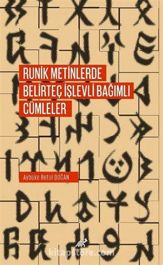 Runik Metinlerde Belirteç İşlevli Bağımlı Cümleler