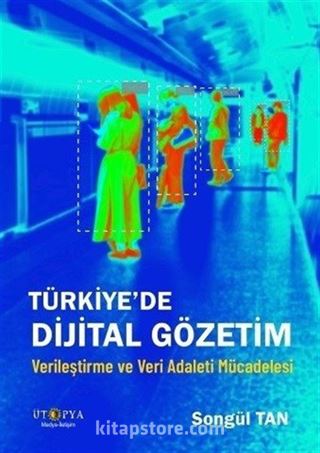 Türkiye'de Dijital Gözetim