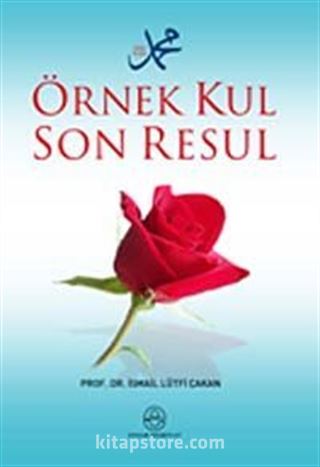 Örnek Kul Son Resul