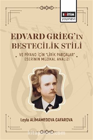 Edvard Griegin Bestecilik Stili ve Piyano