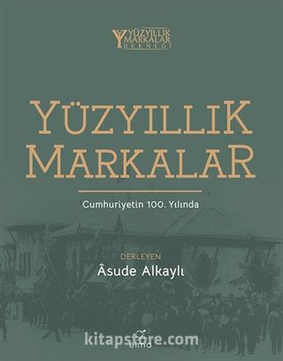 Yüzyıllık Markalar