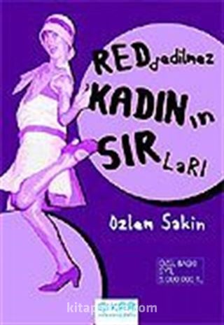 Reddedilmez Kadının Sırları