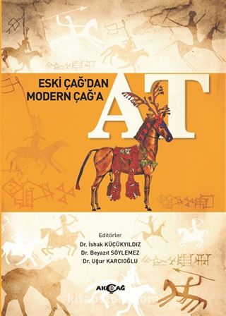 Eski Çağ'dan Modern Çağ'a At