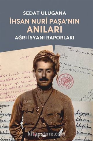 İhsan Nuri Paşa'nın Anıları