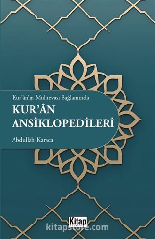 Kur'an'ın Muhtevası Bağlamında Kur'an Ansiklopedileri