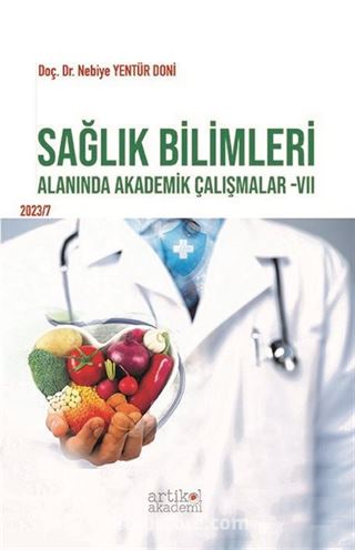 Sağlık Bilimleri Alanında Akademik Çalışmalar VII