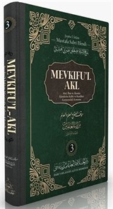 Mevkıfu'l Akl (3. Cilt)