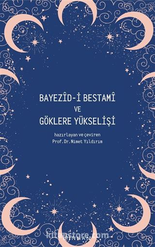 Bayezid-i Bestami ve Göklere Yükselişi