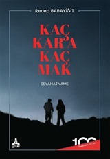 Kaç Kar'a Kaç Mak (Seyahatname)