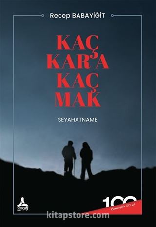 Kaç Kar'a Kaç Mak (Seyahatname)