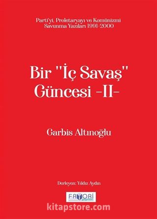 Bir ''İç Savaş'' Güncesi II