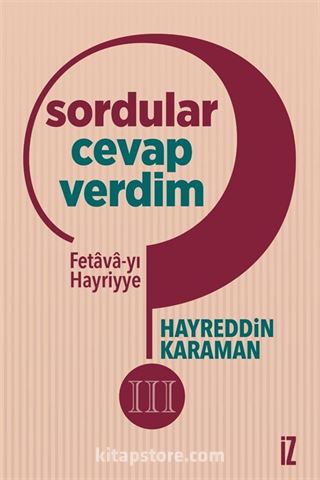 Sordular Cevap Verdim III